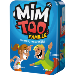 Mim Too Famille